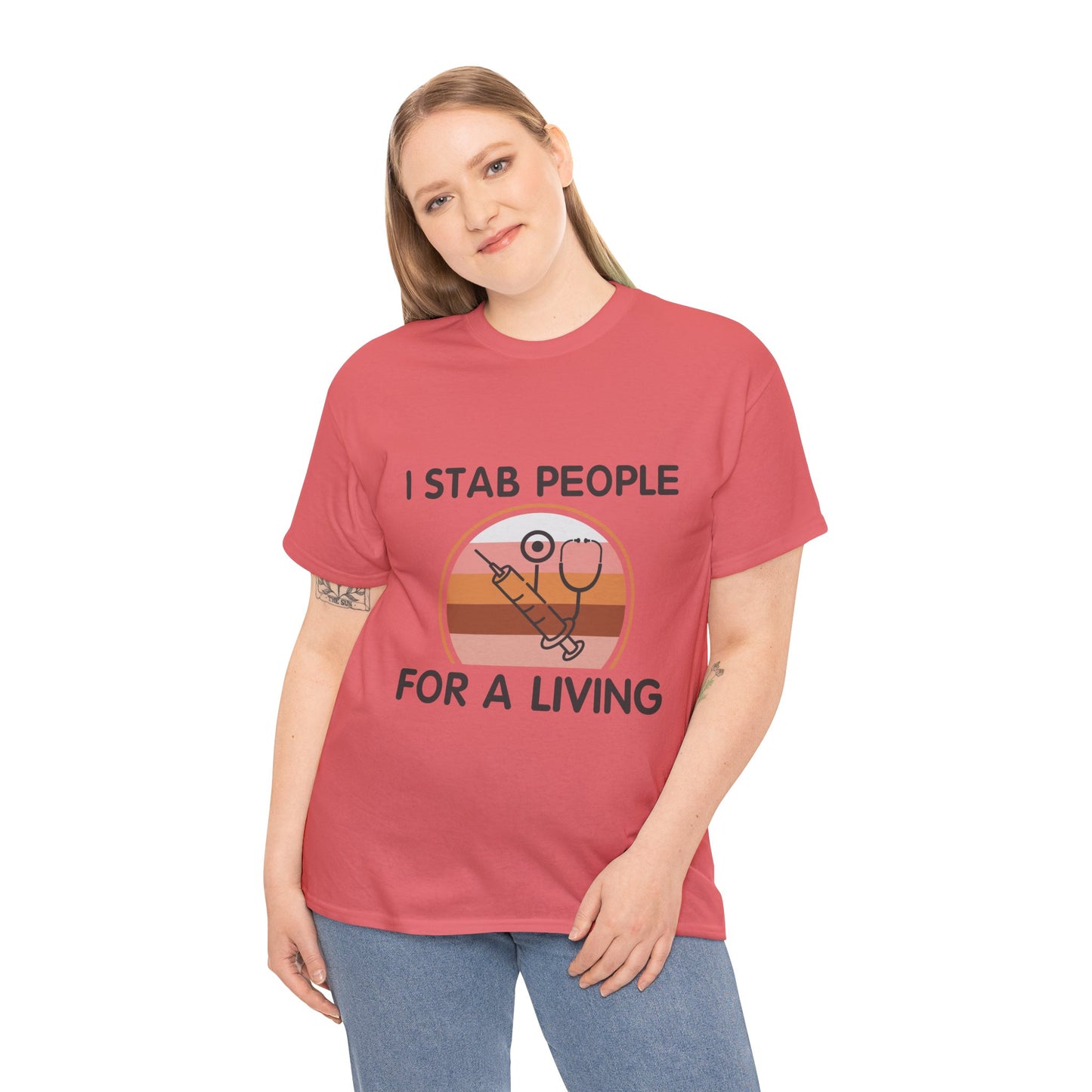 "I Stab People For A Living" Unisex T-Shirt for Healthcare Workers