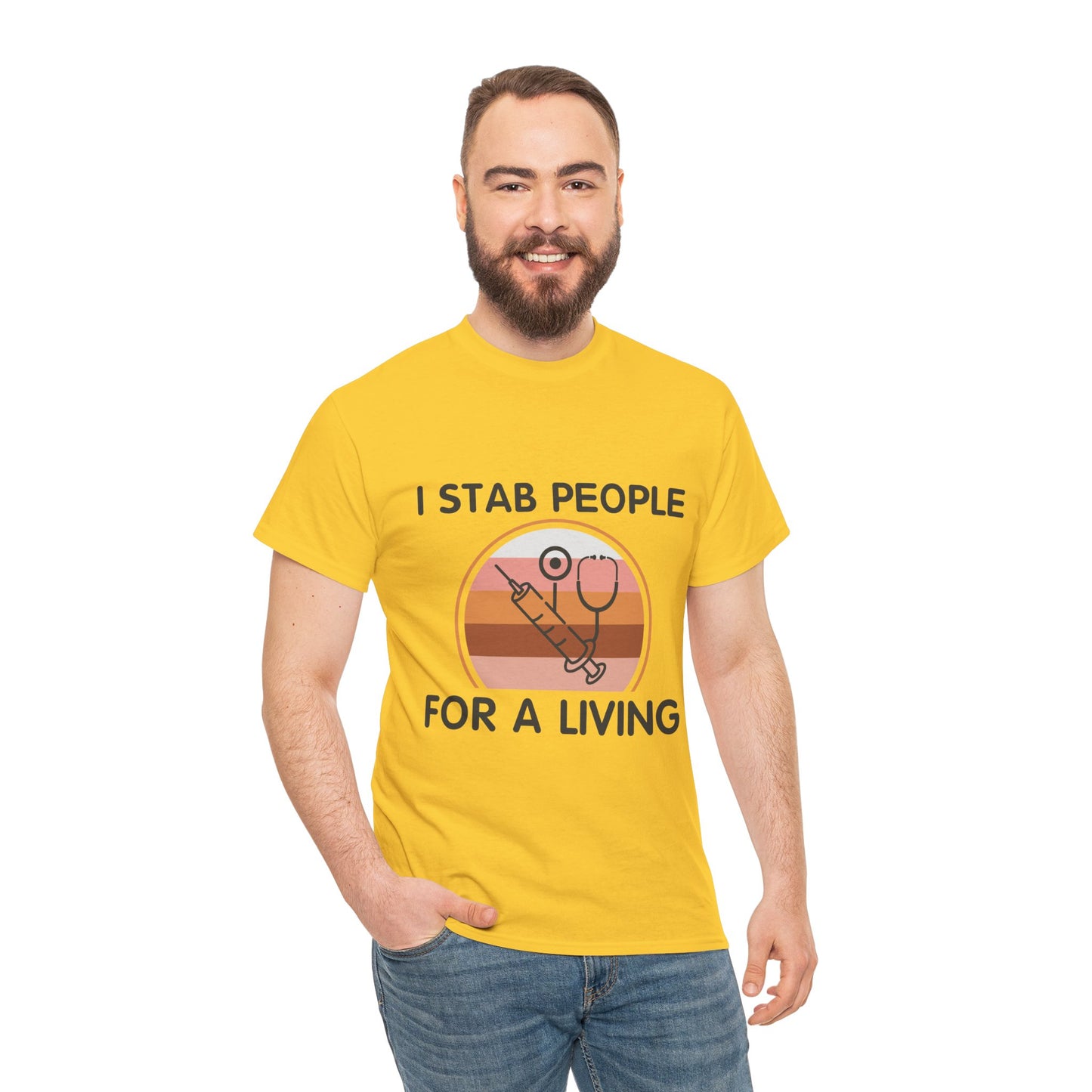 "I Stab People For A Living" Unisex T-Shirt for Healthcare Workers