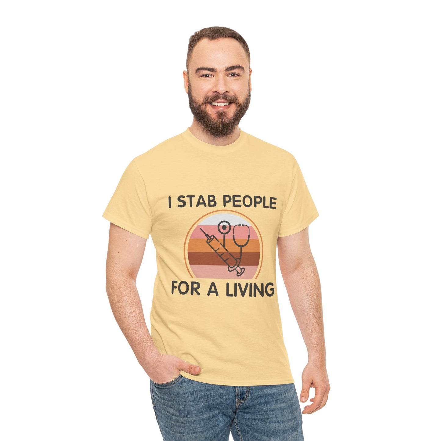 "I Stab People For A Living" Unisex T-Shirt for Healthcare Workers