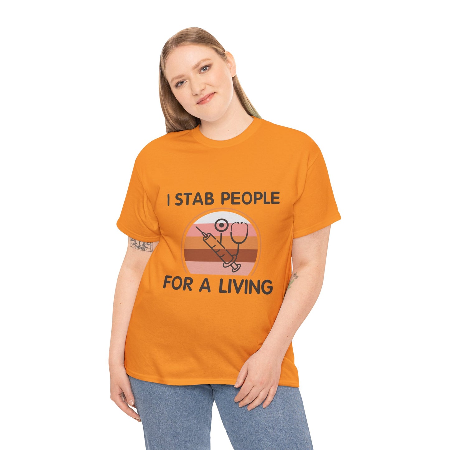 "I Stab People For A Living" Unisex T-Shirt for Healthcare Workers