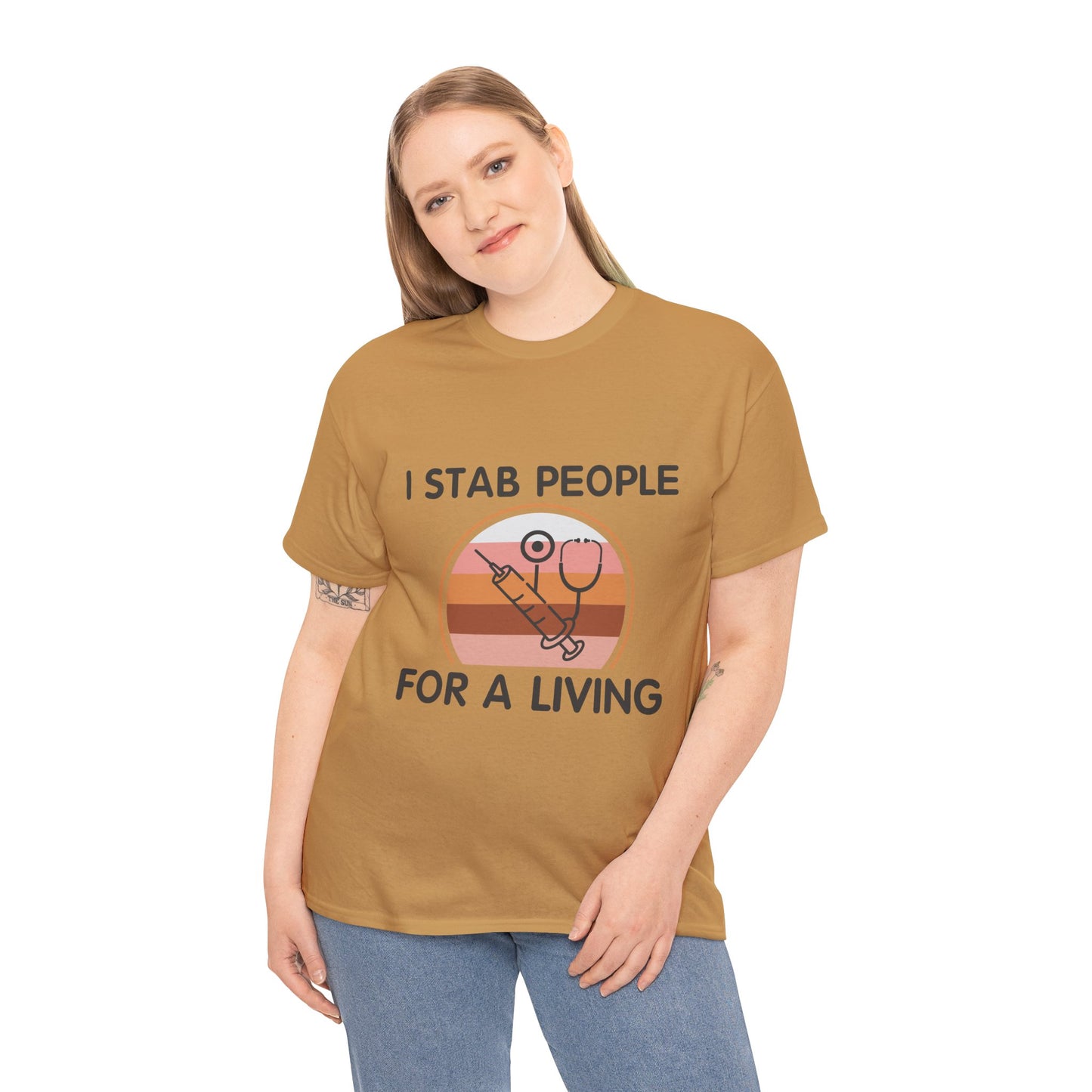 "I Stab People For A Living" Unisex T-Shirt for Healthcare Workers
